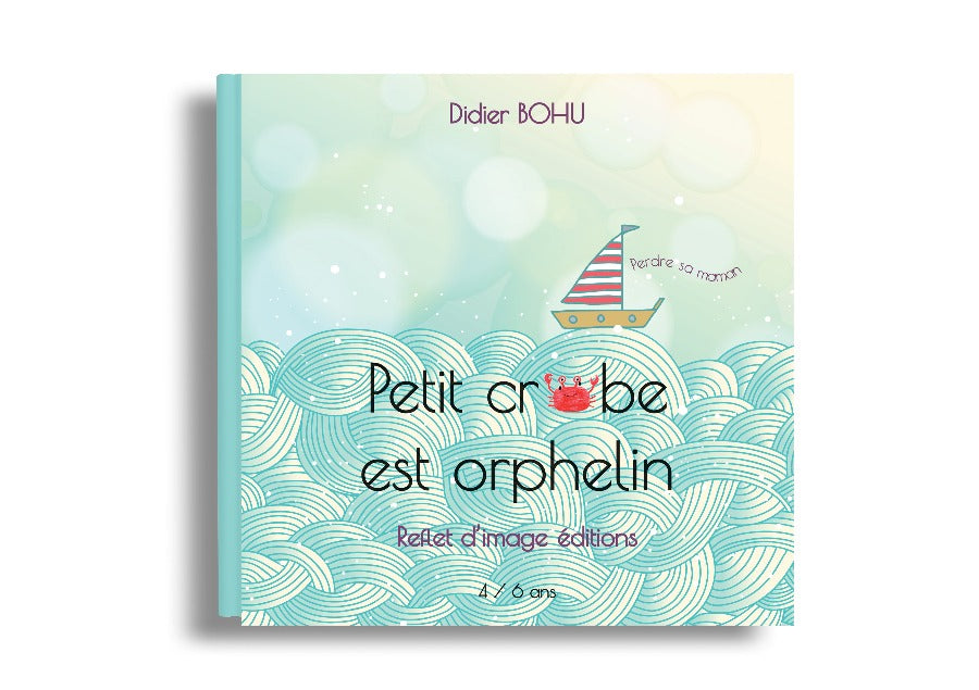 Petit crabe est orphelin (Maman)