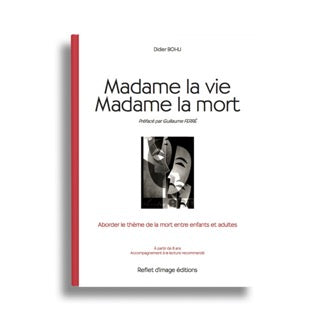 Madame la vie Madame la mort