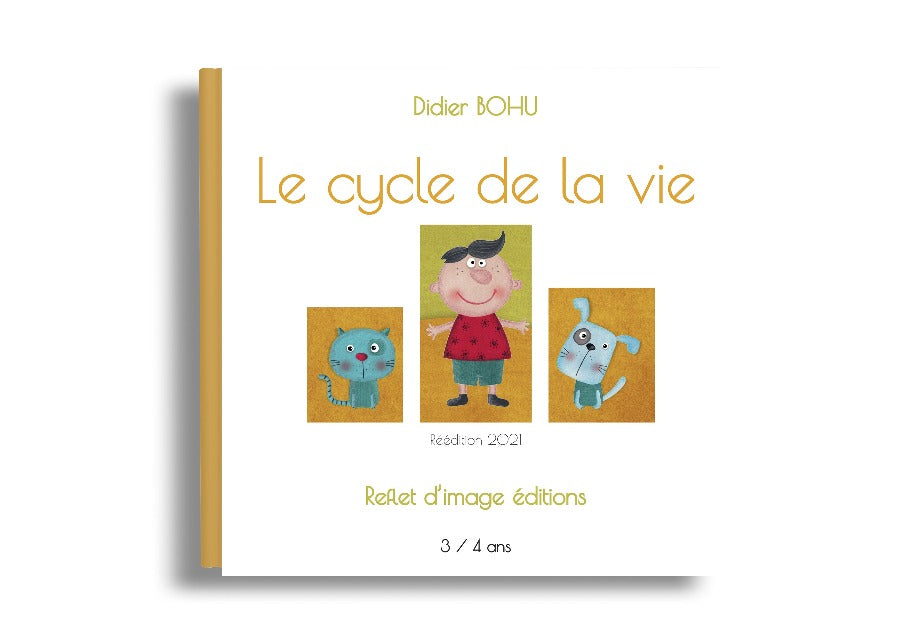 Le cycle de la vie